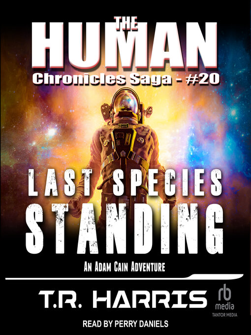 Title details for Last Species Standing by T.R. Harris - Available